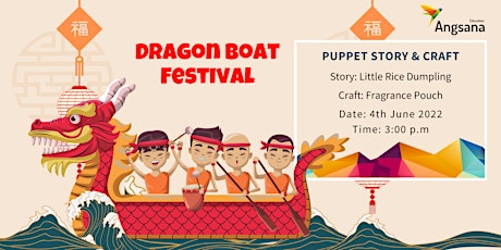 Dragon Boat Festival Storytime for 3 - 8 Years Old (in Mandarin)
