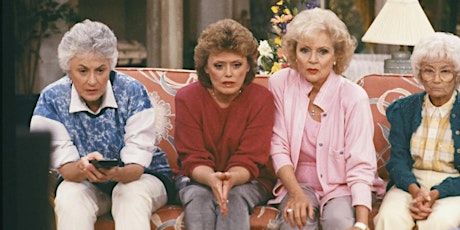 GOLDEN GIRLS: A Celebration of Life @ The Secret Movie Club Theater tickets
