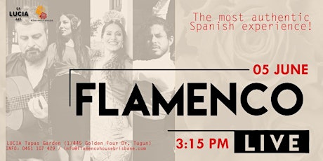 FLAMENCO LIVE at Lucia Tapas Garden tickets