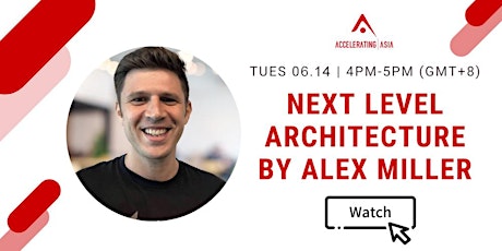 Next Level Architecture by Alex Miller tickets