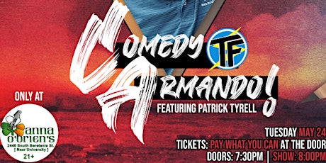 Think Fast Improv Comedy Armando with Stand-up Comedian Patrick Tyrrell tickets