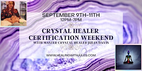 Crystal Healer Certification Weekend with Jules Davis - In Person
