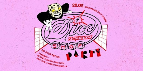 *** Dice Tattoo PARTY ***