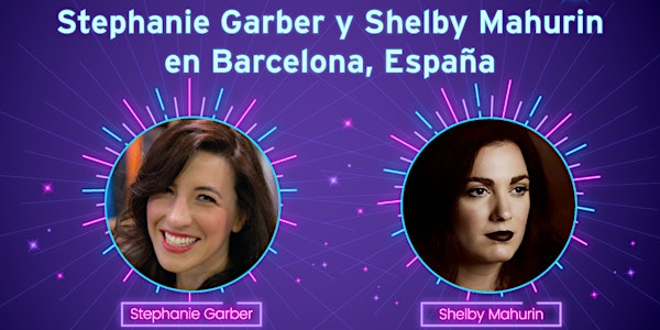 Shelby Mahurin y Stephanie Garber en Barcelona
