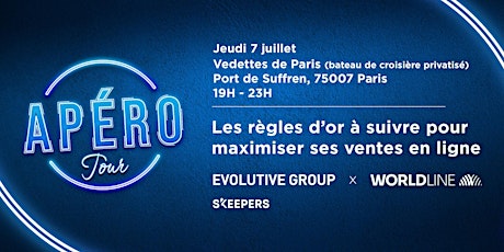 Apéro e-commerce tour Evolutive Group et Worldline Paris tickets