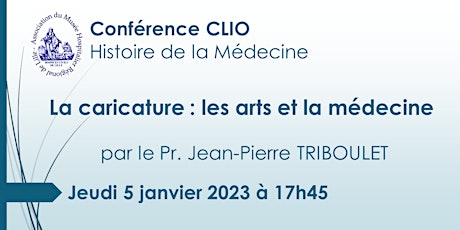 Conférence CLIO : La caricature : les arts et la médecine tickets