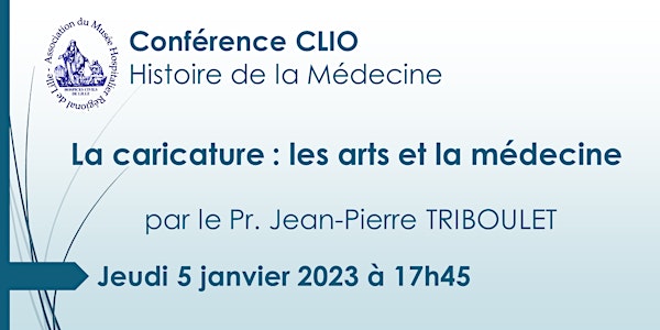 Conférence CLIO : La caricature : les arts et la médecine