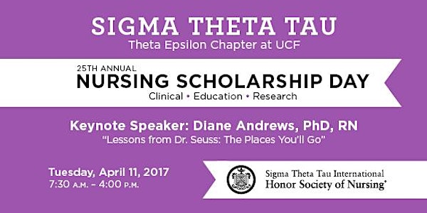 2017 Sigma Theta Tau, Theta Epsilon Chapter 25th Annual Nursing Scholarship Day: Clinical, Education & Research 