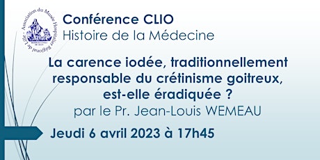 Conférence CLIO : La carence iodée est-elle éradiquée ? billets