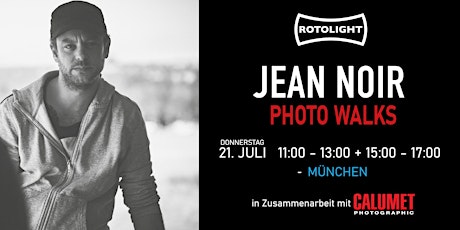 Photo Walk 2 mit Jean Noir & Rotolight in München Tickets