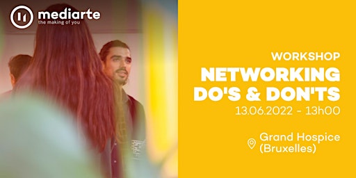 Workshop : Networking - Do's & Don'ts
