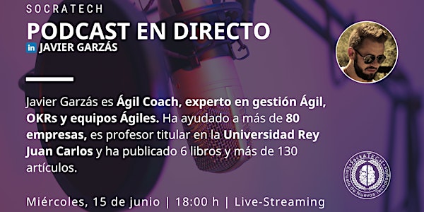 Podcast con  Javier Garzás, Ágil Coach, experto en gestión Ágil y OKRs.