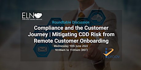 Compliance and the Customer Journey | Mitigating CDD Risk biglietti