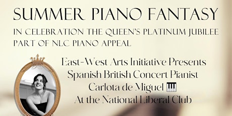 SUMMER PIANO FANTASY In Celebration the Queen's Platinum Jubilee tickets