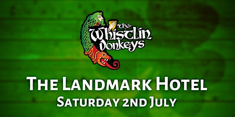 The Whistlin’ Donkeys - The Landmark Hotel - Carrick-on-Shannon tickets