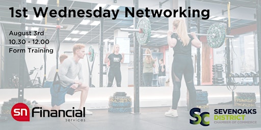 1ST WEDNESDAY NETWORKING  AUGUST  2022