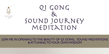 Qi Gong & Sound Journey Meditation  primary image