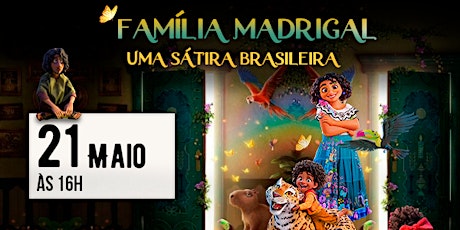 Desconto! Família Madrigal Uma Sátira Brasileira no Teatro Eva Wilma ingressos