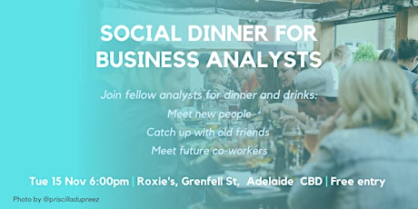 Business Analysts Social Dinner tickets