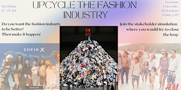 Upcycle the Fashion Industry