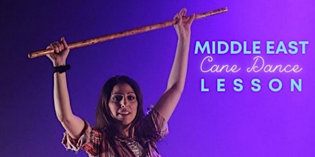 Culture Connect: Middle East Cane Dance Lesson tickets