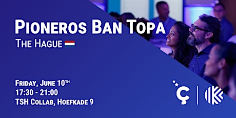 Pioneros Ban Topa | The Hague tickets
