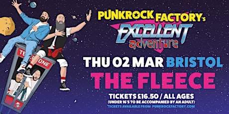 Punk Rock Factory's Excellent Adventure tickets