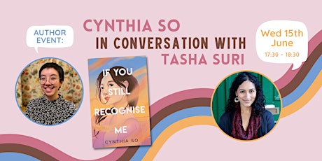 Author event: Cynthia So in conversation with Tasha Suri tickets