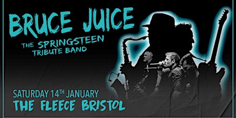 Bruce Juice - The Springsteen Tribute Band tickets