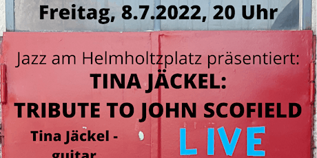 Tina Jäckel: Tribute to John Scofield Tickets