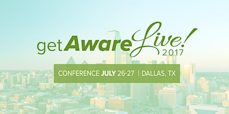 getAwareLive! 2017 Conference Pass: July 26 - 27 primary image
