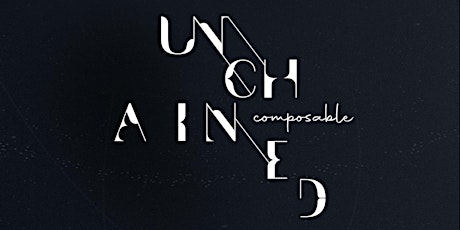 Composable Unchained Tickets