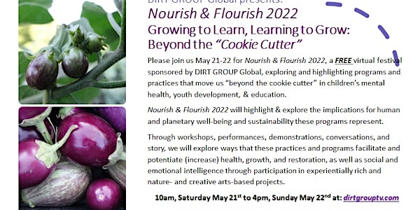 Nourish & Flourish 2022: Growing to Learn, Learning to Grow