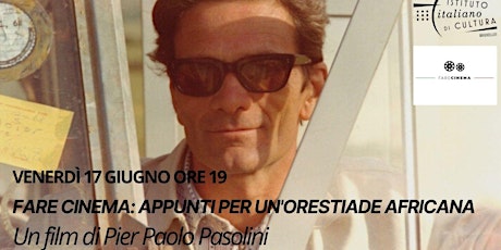 FARE CINEMA: Film Appunti per un'Orestiade africana di Pier Paolo Pasolini tickets