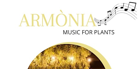 Armònia - Music for plants biglietti