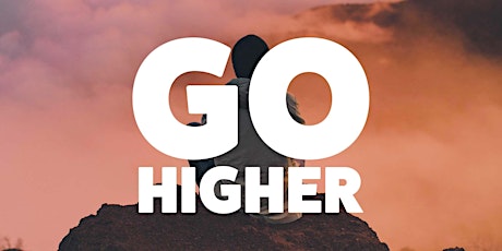 ROC CONFERENCE:  Go Higher tickets