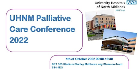 UHNM Palliative Care Conference 2022 tickets