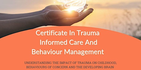 Trauma Informed Care and Behaviour Management primary image