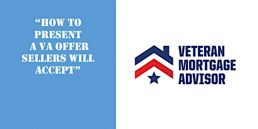 How to Present a VA Offer a Seller Will Accept