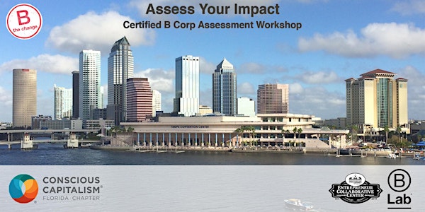 Assess Your Impact: Certified B Corp Assessment Workshop