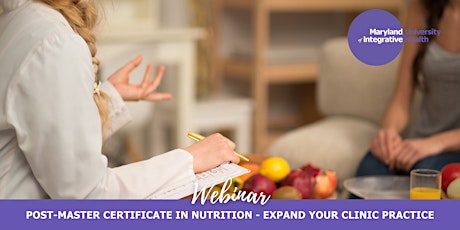 Webinar| Post Master Certificate in Nutrition - Expand your Clinic Practice tickets