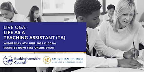 Q&A: Life as a Teaching Assistant (TA), Amersham School tickets
