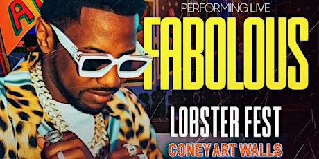 Lobster Fest Hosted by Fabolous, Live Performance, Music, Food tickets