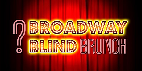 BROADWAY BLIND - A musical Sunday Brunch tickets