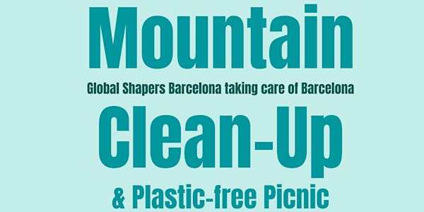 Let's take care of Barcelona - Montjuic CleanUp with Global Shapers!