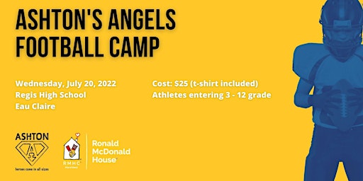 Ashton's Angels Football Camp: 2nd Annual