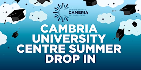 Hauptbild für Cambria University Centre  Summer Drop In - Deeside