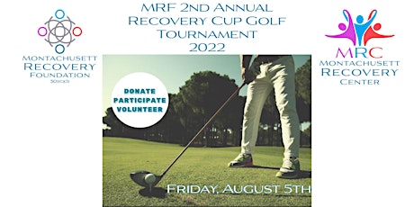 MRF 2nd Annual Recovery Cup Golf Tournament 2022 tickets