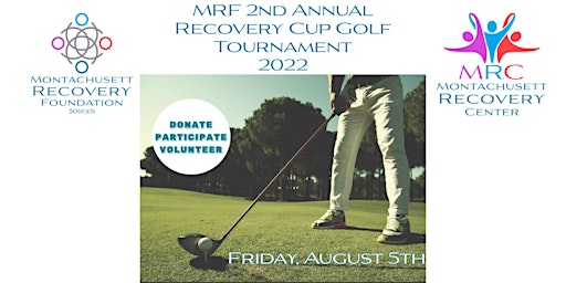 MRF 2nd Annual Recovery Cup Golf Tournament 2022