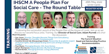 IHSCM Round Table: Training - A People Plan for Social Care tickets